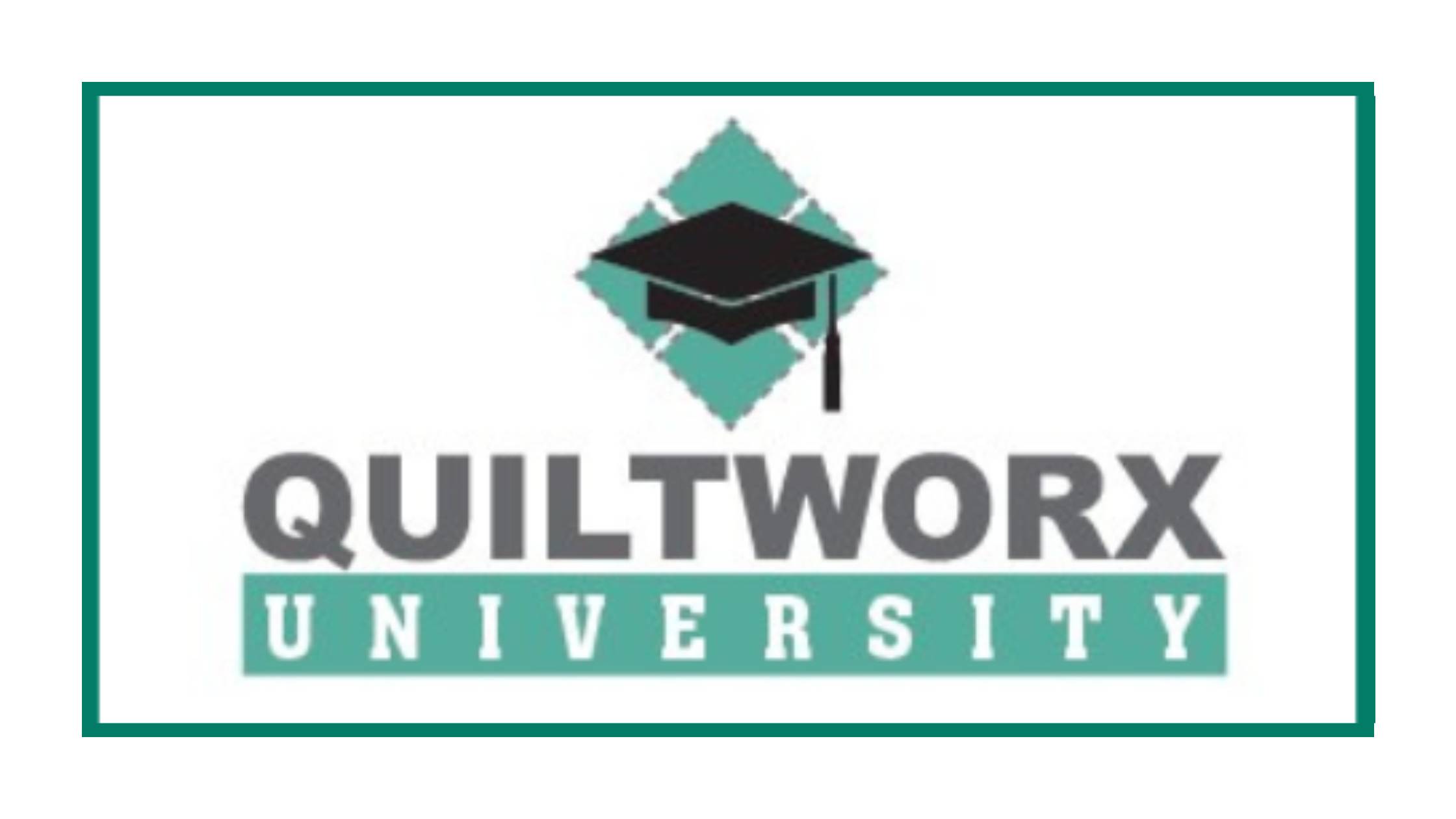 Quiltworx University: Quiltster Quick Start Guide
